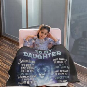 Lion To My Daughter Blanket From Dad, Sometimes It's Hard To Find Word To Tell You How Much You Mean To Me, Big Hug Love Dad, Personalized Handmade Quilt Throw Blanket Premium Sherpa Fleece Blanket