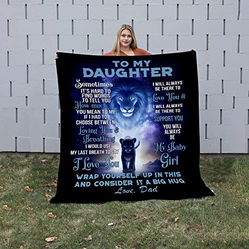 Lion To My Daughter Blanket From Dad, Sometimes It's Hard To Find Word To Tell You How Much You Mean To Me, Big Hug Love Dad, Personalized Handmade Quilt Throw Blanket Premium Sherpa Fleece Blanket