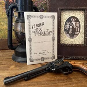 Wyatt Earp - My Friend Doc Holliday Holiday Tombstone Collectable Leaflet Booklet Book