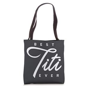 best titi ever gift tote bag