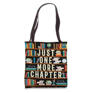 just one more chapter book reading lover bookworm book nerd tote bag
