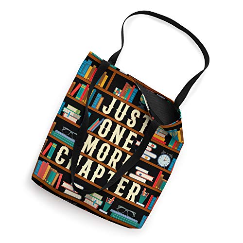 Just One More Chapter Book Reading Lover Bookworm Book Nerd Tote Bag