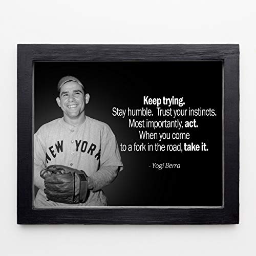 Yogi Berra Quotes Wall Art-“Keep Trying-Stay Humble-Trust Your Instincts"-10x8" Typographic Photo Print-Ready to Frame. Motivational Home-Office-Baseball Decor. Inspirational Gift for Yankee Fans!