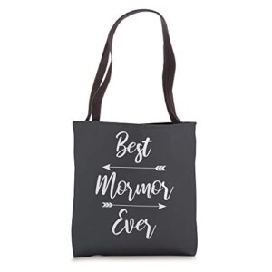 Best MorMor Ever Gift Tote Bag