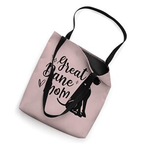 Great Dane Mom Great Dane Lady Dog Lover Great Dane Owner Tote Bag