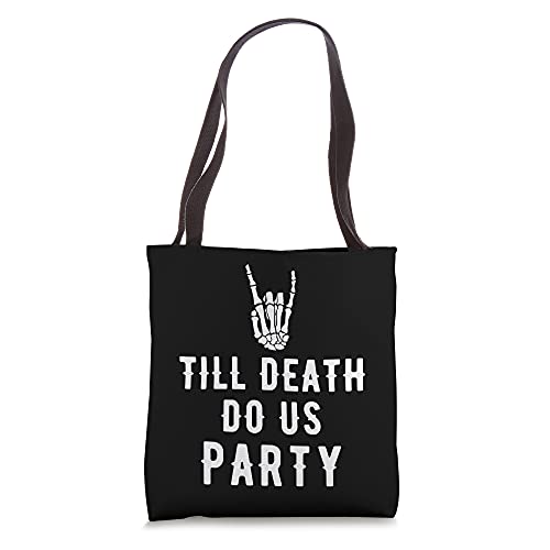 Till Death Do Us Party Bachelorette Tote Bag