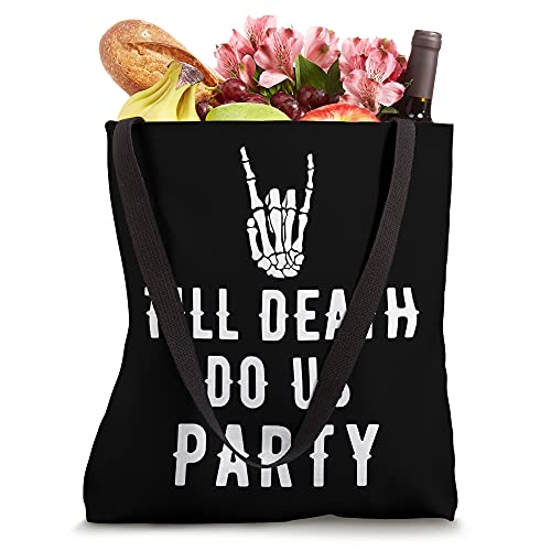 Till Death Do Us Party Bachelorette Tote Bag