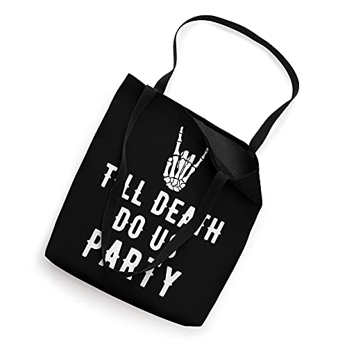 Till Death Do Us Party Bachelorette Tote Bag