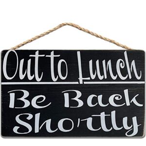 Out to Lunch Be Back Shortly, Dining Break Room,Food Kitchen,Office Work,Wood Sign,Business Sign 8x12 inch / 20x30 cm