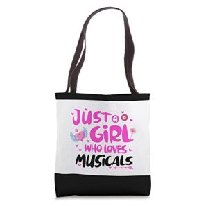 just a girl who loves musicals tote bag