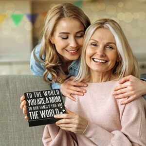 TJ.MOREE Birthday Gifts for Mom, Christmas Gift for Mother 6x6 Wood Box Sign “To the World You Are a Mom, But to Our Family You Are the World” Rustic Home Décor – Mother’s Day Gifts from Son, Daughter (World)