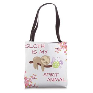 sloth is my spirit animal gift for sloth lover tote bag