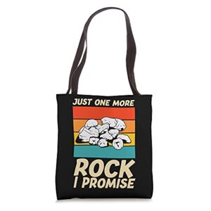 just one more rock i promise – rocks & mineral collector tote bag