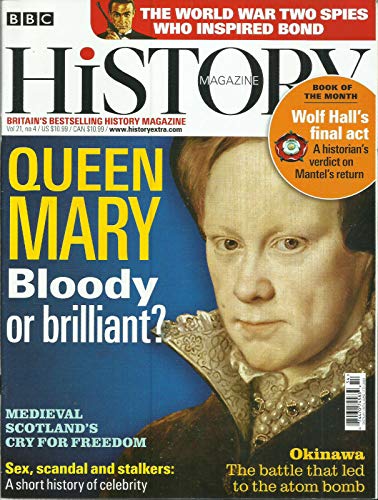 BBC HISTORY MAGAZINE, BRITAIN'S BEST SELLING HISTORY MAGAZINE. APRIL, 2020 NO.4