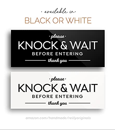 Reilly Originals 2x5 Inch Knock and Wait Before Entering Sign ~ Ready to Stick ~ Premium, Durable