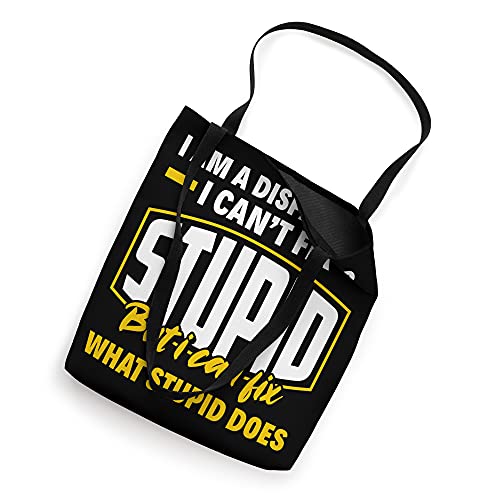 Dispatcher I Can't Fix Stupid 911 Dispatcher Tote Bag