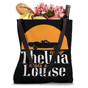 Every Thelma Needs A Louise - Best Friends Tote Bag