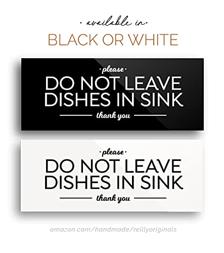 Reilly Originals 2x5 Inch Please Do Not Leave Dishes in Sink Sign ~ Ready to Stick ~ Premium, Durable