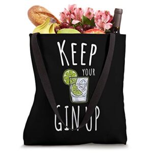 FUNNY GIN LOVER GIFTS KEEP YOUR GIN CHIN UP MOTIVATIONAL PUN Tote Bag