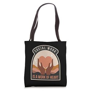 social work is a work of heart tote bag