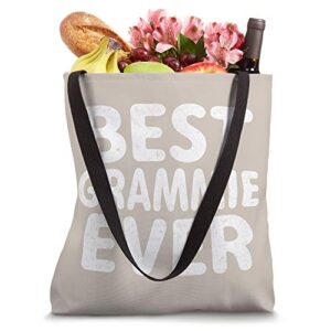 Best Grammie Ever Shirt Funny Mother's Day Gift Christmas Tote Bag