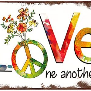 Retro Tin Sign Vintage Love one Another Peace Kitchen Decor Summer Decor Funny Wall Decor for Home Cafes Office Store Pubs Club Plaque Tin Sign 12 X 8 INCH Sign Gift