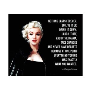 marilyn monroe quotes-“nothing lasts forever-never have regrets”-inspirational wall art-10 x 8″ retro photo print- ready to frame. perfect home-office-studio decor. great gift & reminder for fans!