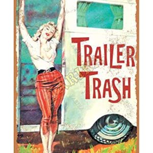 Trailer Trash Woman Outside Rv Camper Tin Retro Look 20X30 cm Decoration Painting Sign for Home Kitchen Bathroom Farm Garden Garage Inspirational Quotes Wall Decor