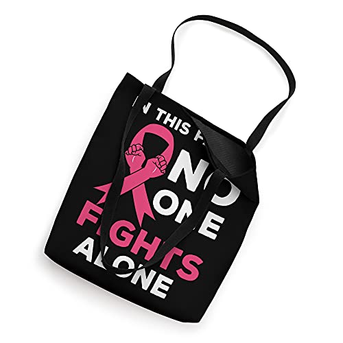 In This Family No one Fight Alone Breast Cancer Awareness Tote Bag