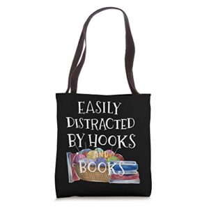 crochet funny gifts easily distracted by hooks books lovers tote bag