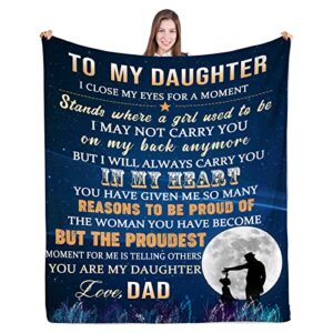 to my daughter blanket from dad throw blankets soft flannel throws for couch bedroom sofa warm birthday gifts 50x60in