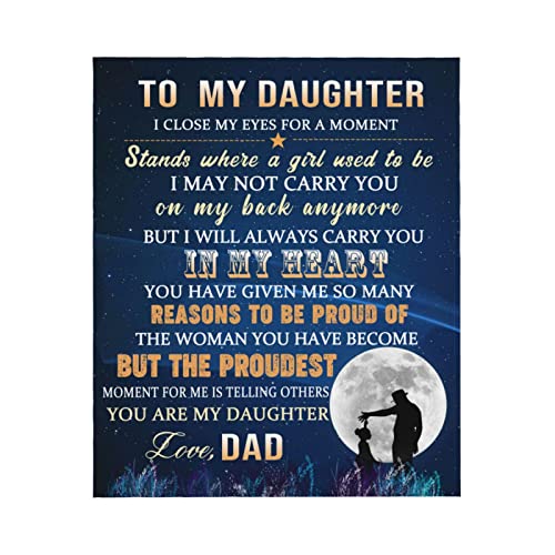 to My Daughter Blanket from Dad Throw Blankets Soft Flannel Throws for Couch Bedroom Sofa Warm Birthday Gifts 50x60in