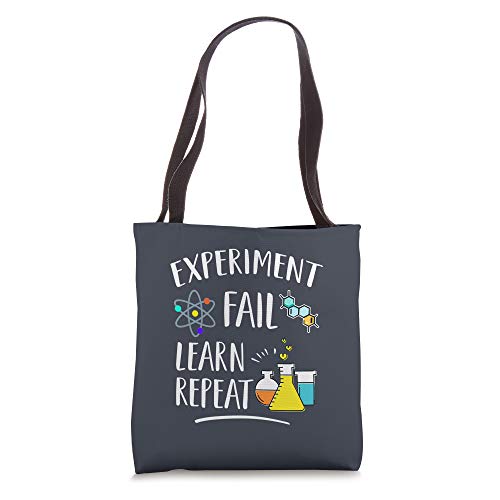 Experiment Fail Learn Repeat Proud Science Teacher Scientist Tote Bag