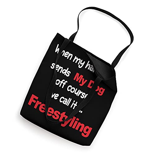 Dog Agility - when handling sends off course, freestyle Tote Bag