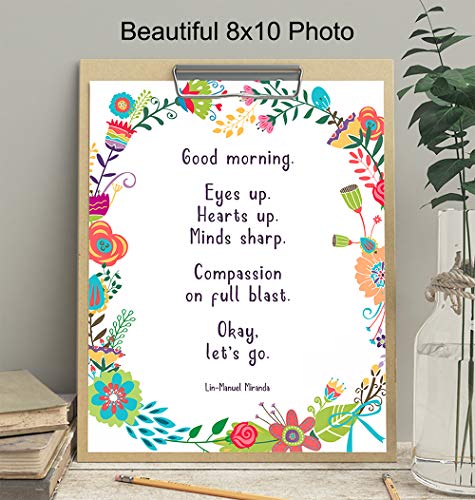 Lin-Manuel Miranda Good Morning Merchandise - Positive Quotes Wall Decor Poster - Motivational Wall Art - Bathroom Decor for Women - Unique Funny Housewarming Gift for Her, Wife - 8x10 Room Decoration