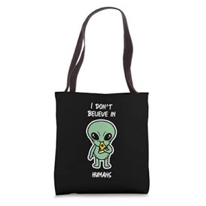 i don’t believe in human alien pizza techno edm lover gift tote bag