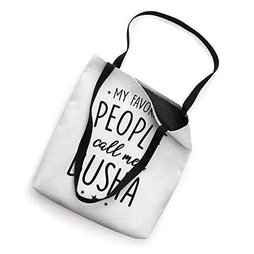 Busha Gift: My Favorite People Call Me Busha Tote Bag