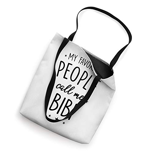 Bibi Gift: My Favorite People Call Me Bibi Tote Bag