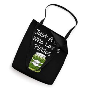 Just A Girl Who Loves Pickles, Funny Pickle Tote Bag