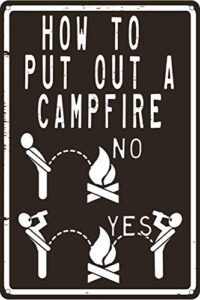 how to put out a campfire 12″ x 8″ funny tin sign camping themed lake house cabin rv trailer decor accessory