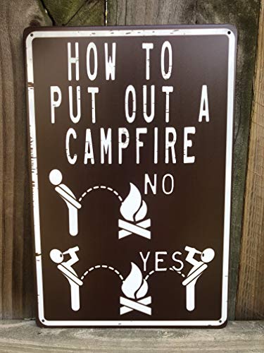 How To Put Out A Campfire 12" x 8" Funny Tin Sign Camping Themed Lake House Cabin RV Trailer Decor Accessory