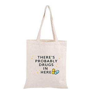 funny accessory canvas tote bag there’s probably drugs in here sarcastic tote bag gift for her (probably drugs tote b)