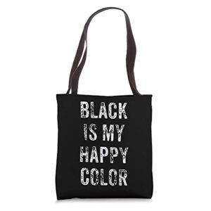 funny black is my happy color goth punk emo gift tote bag