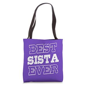 funny best sista ever gifts for sistas women sisters girl tote bag