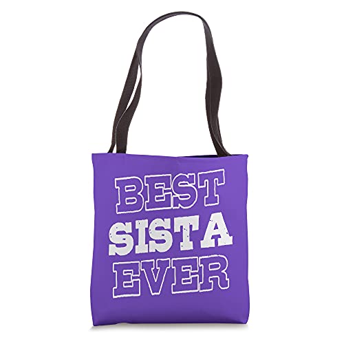 Funny Best Sista Ever Gifts for Sistas Women Sisters Girl Tote Bag