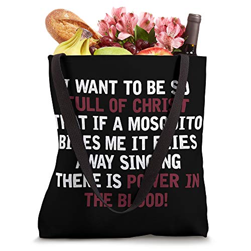 I Want To Be So Full Of Christ Christian Gift Prayer Tote Bag