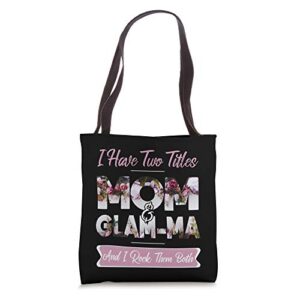i have two titles mom & glam-ma tote bags mothers day gift tote bag