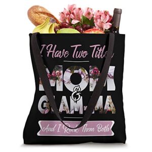 I Have Two Titles Mom & Glam-ma Tote Bags Mothers Day Gift Tote Bag