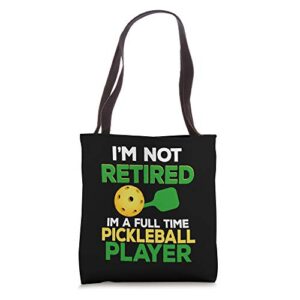 pickleball retirement gift not retired full time player tote bag