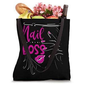 Nail Boss Manicurist Gift Nail Tech Artist Technician Tote Bag